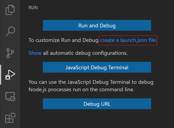 Image of where to create a launch.json file in Run and Debug icon view