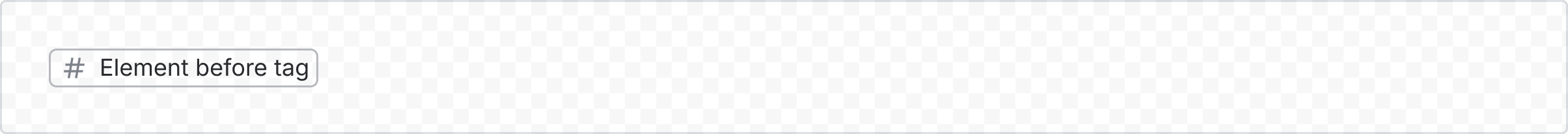 Example image of tag with element before