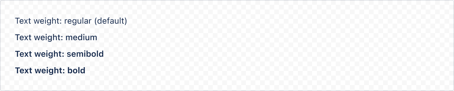 Example image of rendered text component in different weight levels
